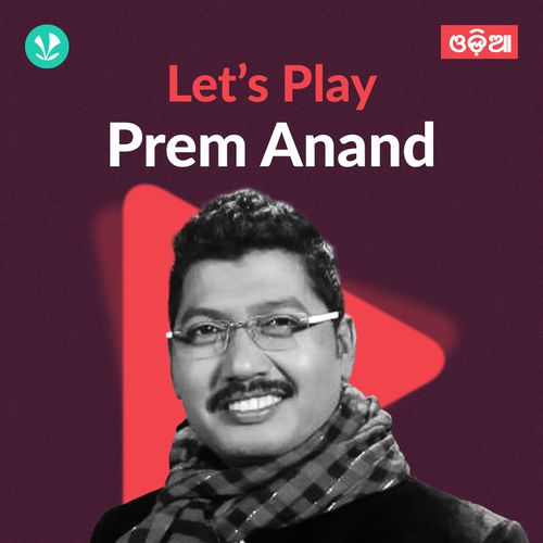 Let's Play - Prem Anand - Odia