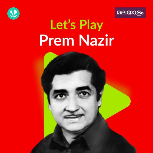Let's Play - Prem Nazir - Malayalam