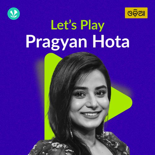 Let's Play - Pragyan Hota