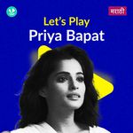Let's Play - Priya Bapat - Marathi