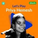 Let's Play - Priya Hemesh - Telugu 