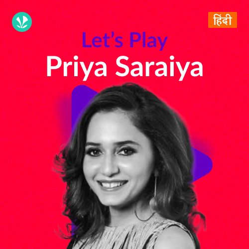 Let's Play - Priya Saraiya