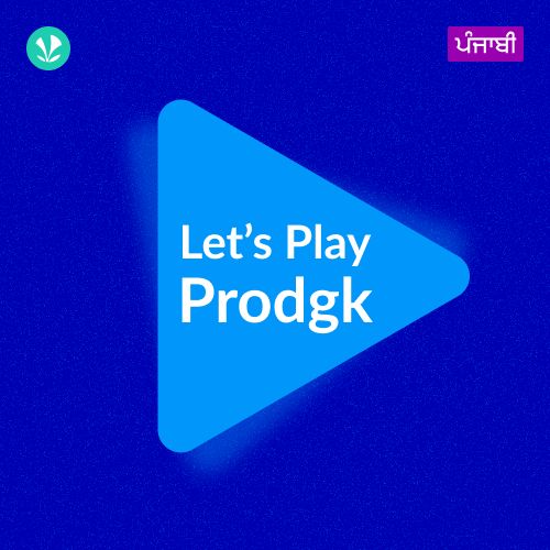 Let's Play - Prodgk - Punjabi