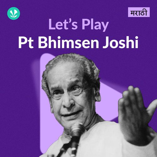 Let's Play - Pandit Bhimsen Joshi - Marathi