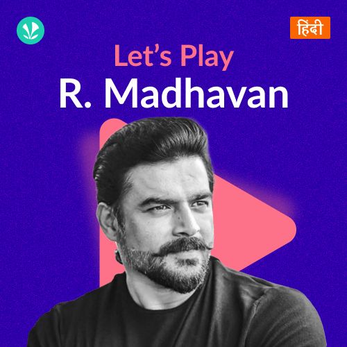 Let's Play - R. Madhavan - Hindi