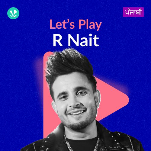 Let's Play - R Nait - Punjabi