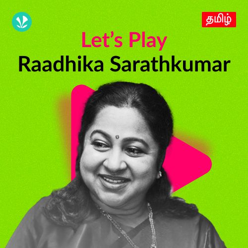 Let's Play - Raadhika Sarathkumar