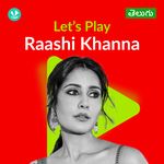 Let's Play - Raashi Khanna - Telugu