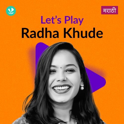 Let's Play - Radha Khude - Marathi