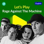 Let's Play - Rage Against The Machines