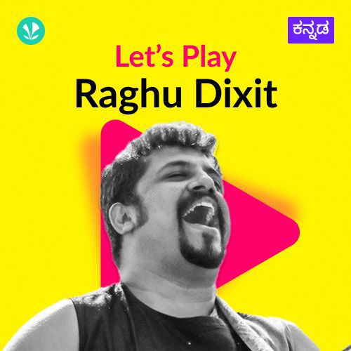 Let's Play - Raghu Dixit 
