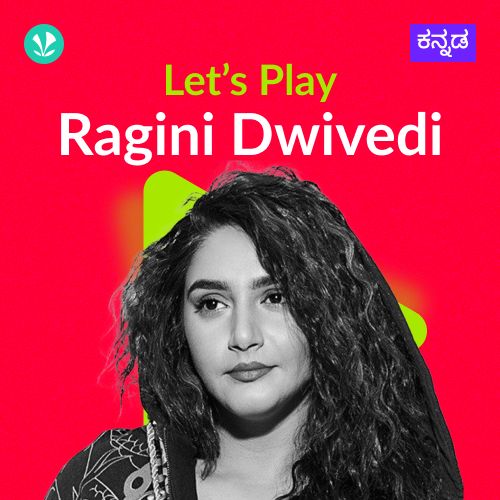 Let's Play - Ragini Dwivedi 