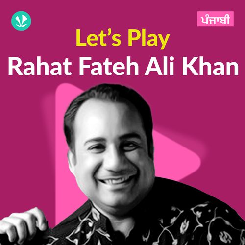 Let's Play - Rahat Fateh Ali Khan - Punjabi