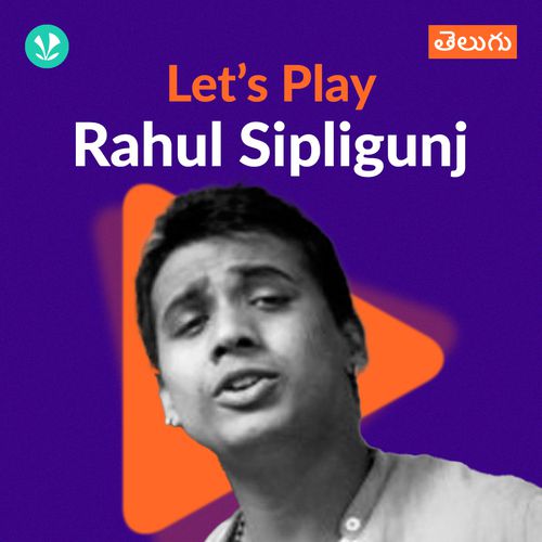 Let's Play - Rahul Sipligunj - Telugu