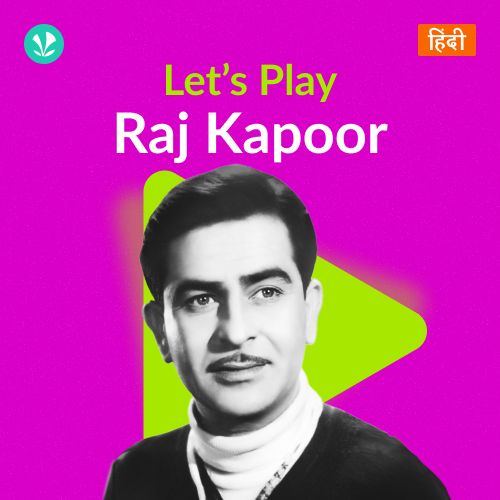 Let's Play - Raj Kapoor