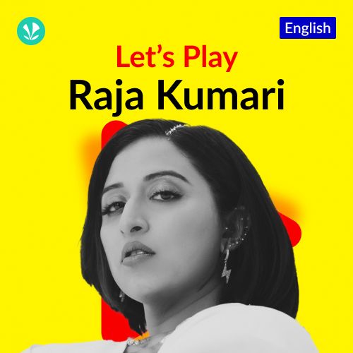 Let's Play - Raja Kumari