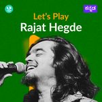Let's Play - Rajat Hegde