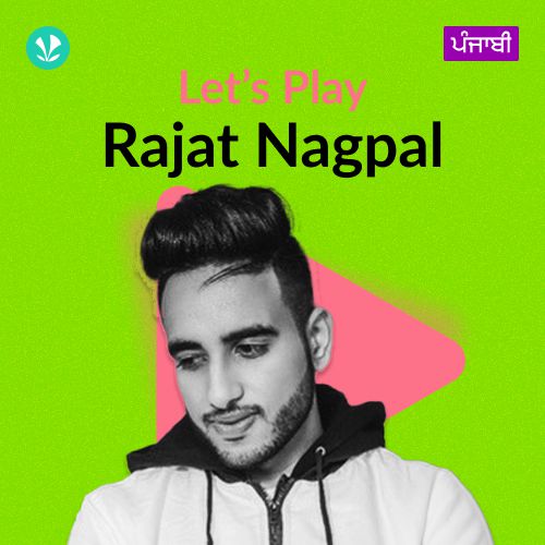 Let's Play - Rajat Nagpal - Punjabi