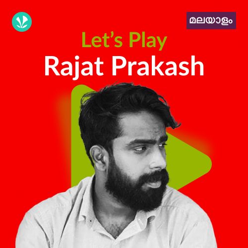 Let's Play - Rajat Prakash - Malayalam