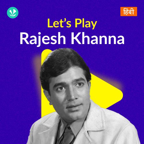 Let's Play - Rajesh Khanna