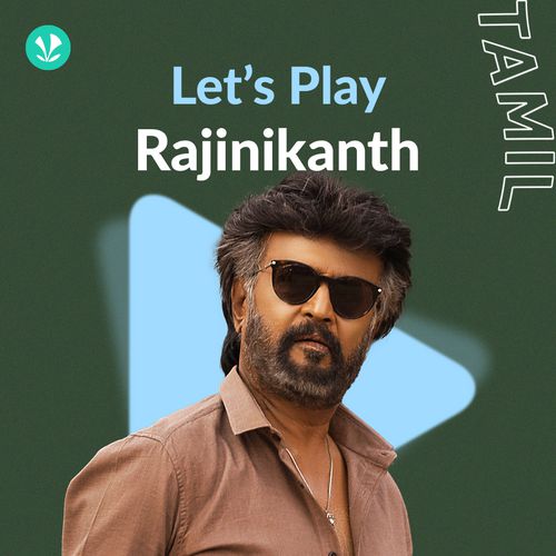 Let's Play - Rajinikanth