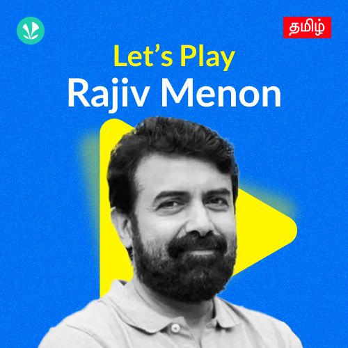 Let's Play - Rajiv Menon