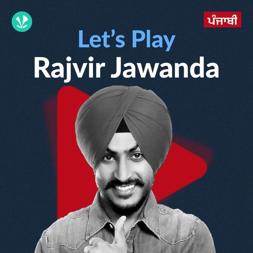 Let's Play - Rajvir Jawanda - Punjabi