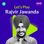Let's Play - Rajvir Jawanda - Punjabi
