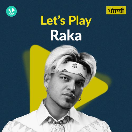 Let's Play - Raka - Punjabi