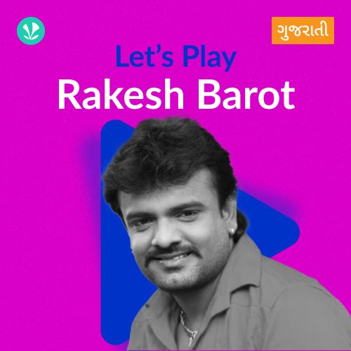 Let's Play - Rakesh Barot