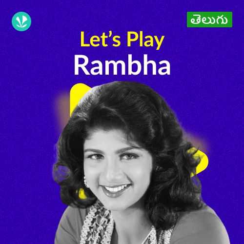 Let's Play - Rambha - Telugu