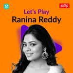 Let's Play - Ranina Reddy - Tamil