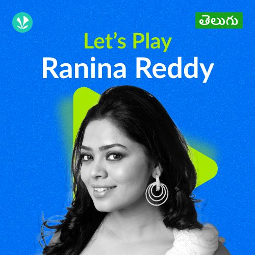 Let's Play - Ranina Reddy - Telugu