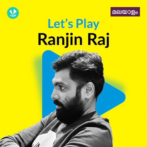 Let's Play - Ranjin Raj - Malayalam