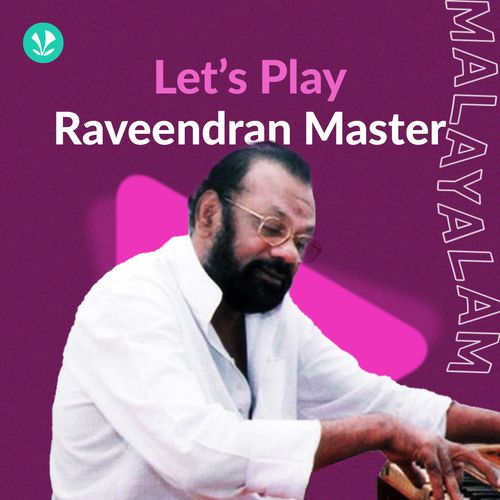 Let's Play - Raveendran Master
