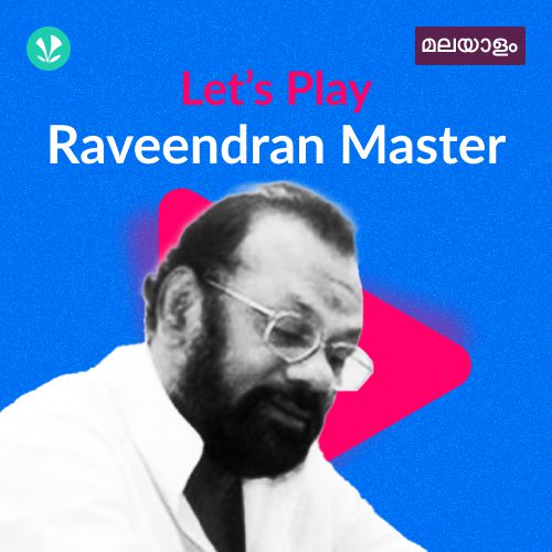 Let's Play - Raveendran Master