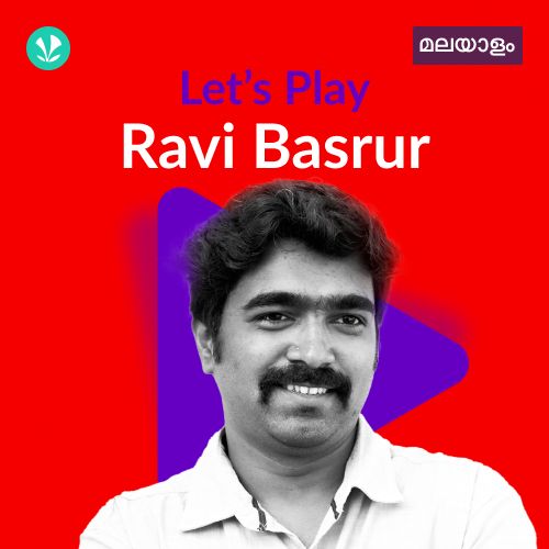 Let's Play - Ravi Basrur - Malayalam