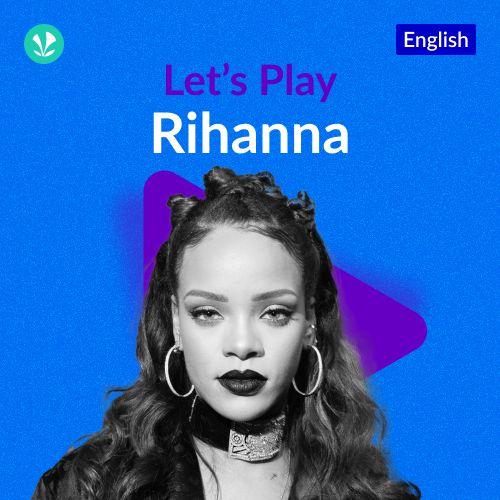 Let's Play - Rihanna