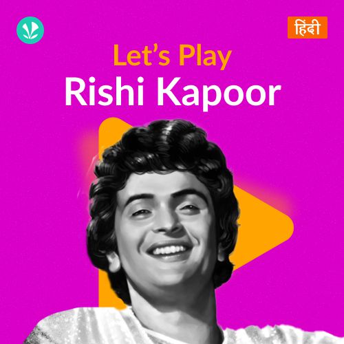 Let's Play - Rishi Kapoor