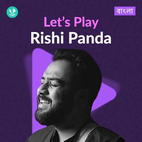 Let's Play - Rishi Panda - Bengali