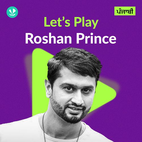 Let's Play - Roshan Prince - Punjabi