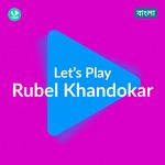 Let's Play - Rubel Khandokar