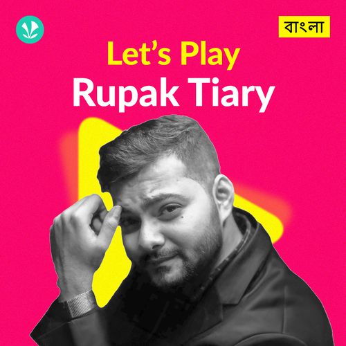  Let's Play - Rupak Tiary