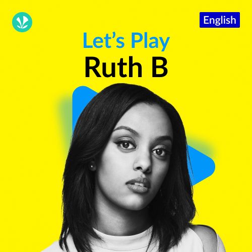 Let's Play - Ruth B.