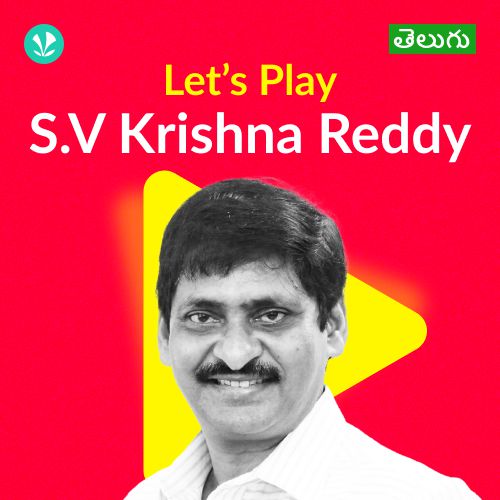 Let's Play - S.V. Krishna Reddy
