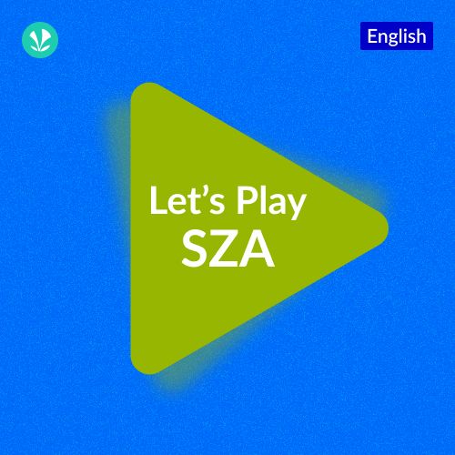 Let's Play - SZA