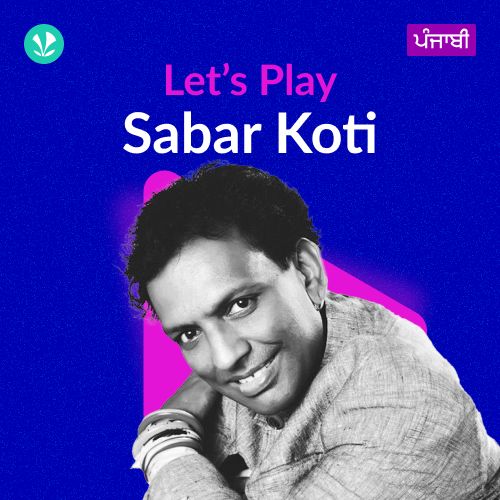 Let's Play - Sabar Koti - Punjabi