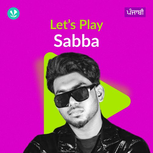 Let's Play - Sabba - Punjabi