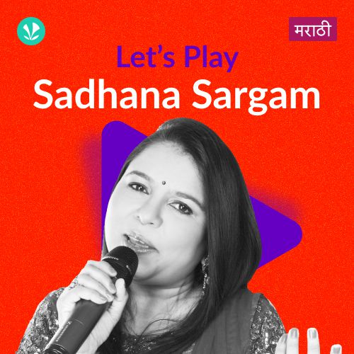 Let's Play - Sadhana Sargam - Marathi