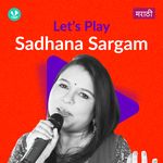Let's Play - Sadhana Sargam - Marathi